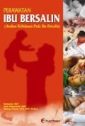 Perawatan Ibu Bersalin : Asuhan Kebidanan pada Ibu Bersalin