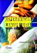 Keperawatan Lanjut Usia : Teori dan Aplikasi