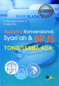 Asuransi Konvensional Syari'ah & BPJS