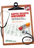 Kapita Selekta Kuesioner: Pengetahuan dan Sikap dalam Penelitian Kesehatan
