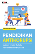 Panduan Insersi : Pendidikan Anti Korupsi dalam Mata Kuliah Pendidikan Pancasila