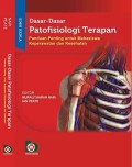 Dasar-dasat Patofisiologi Terapan : Panduan Penting untuk Mahasiswa Keperawatan dan Kesehatan