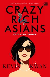Image of Crazy Rich Asian : Kaya Tujuh Turunan
